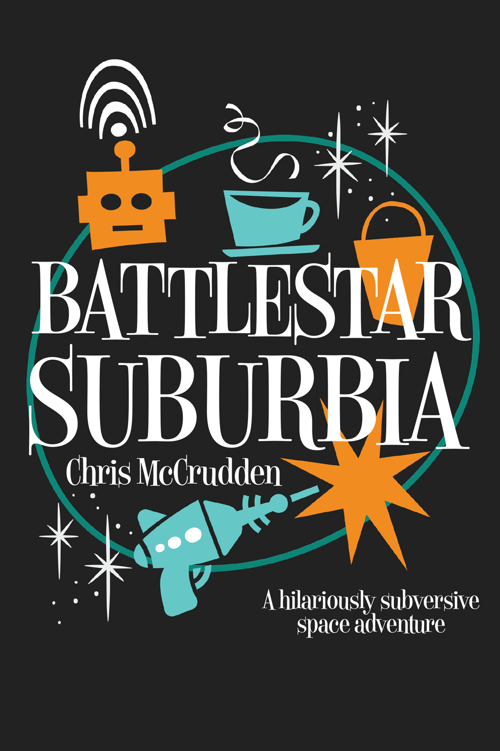 Battlestar Suburbia By Chris McCrudden