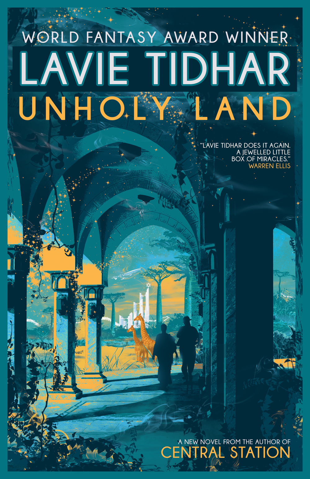 Unholy Land by Lavie Tidhar